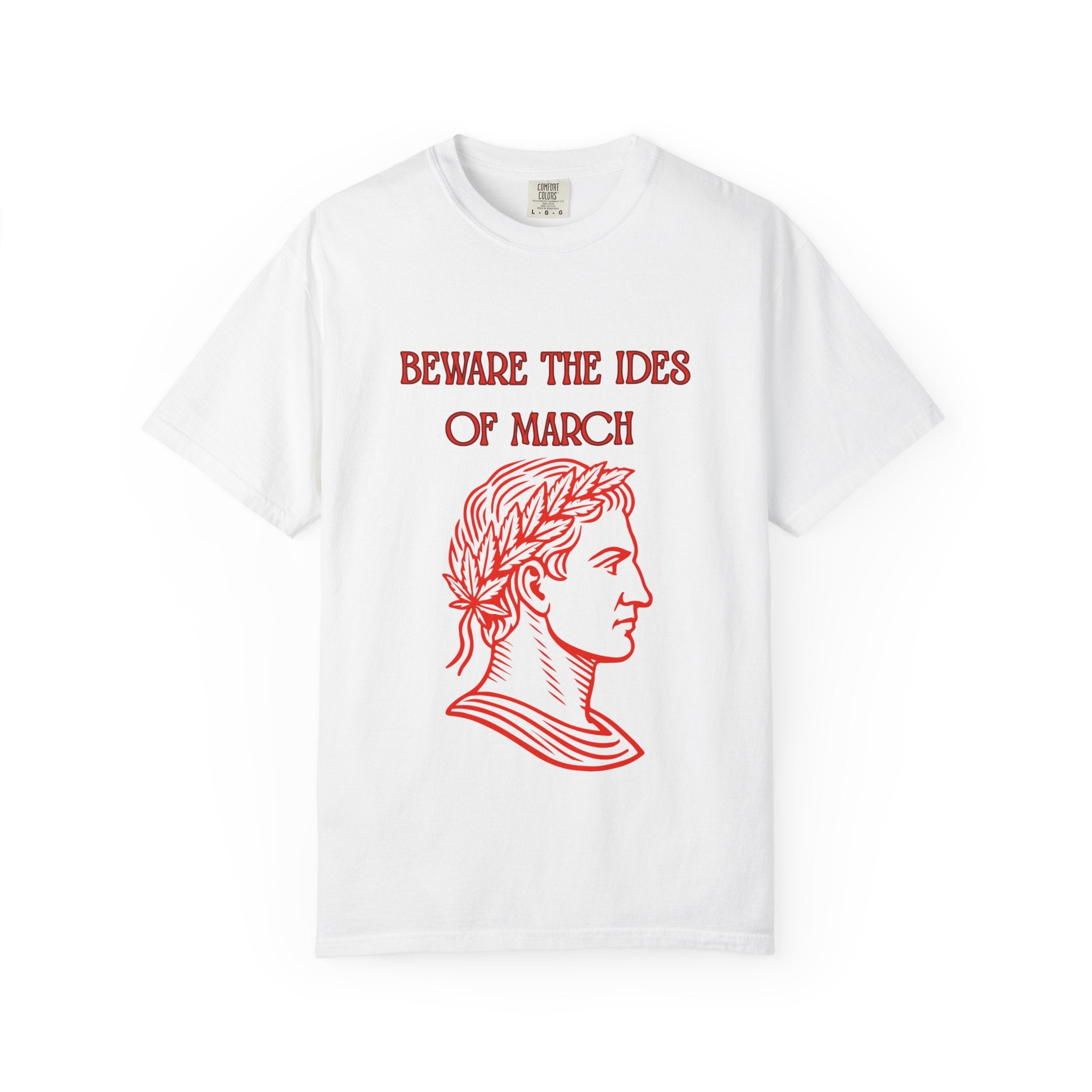Beware the Ides of March T-Shirt — Julius Caesar Roman Bust Graphic